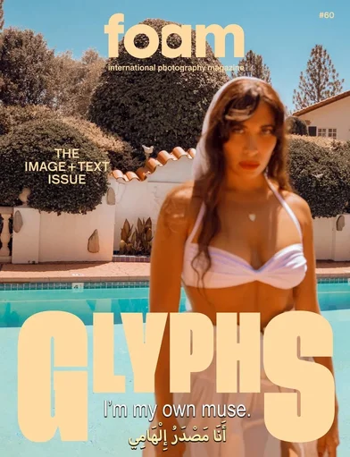 Glyphs, Foam Magazine